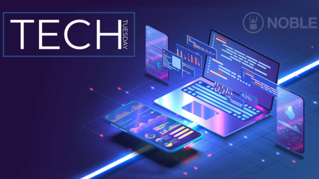 Noble Applications Tech Tuesday